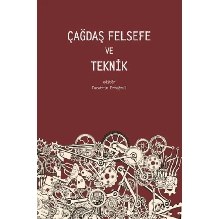 Çağdaş Felsefe ve Teknik