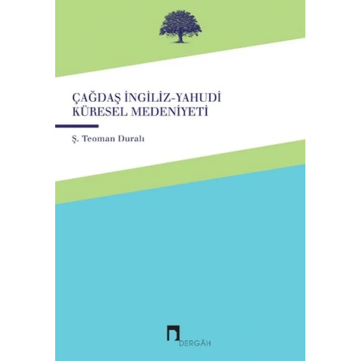 Çağdaş İngiliz-Yahudi Küresel Medeniyeti