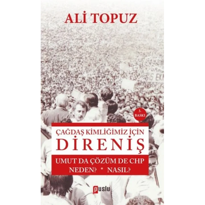 Çağdaş Kimliğimiz İçin Direniş