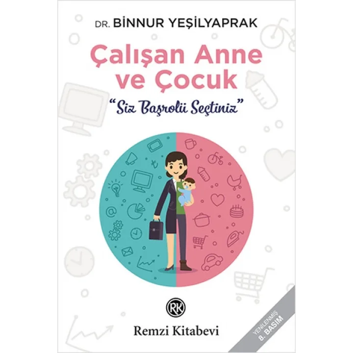 Çalışan Anne ve Çocuk