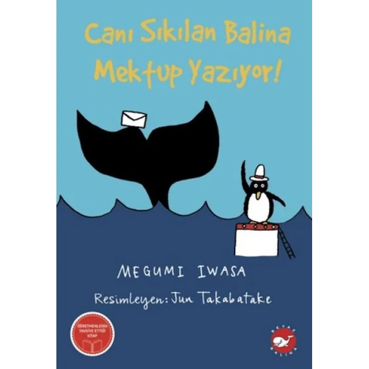 Canı Sıkılan Balina Mektup Yazıyor