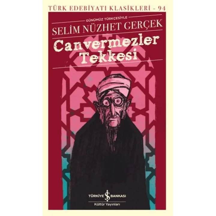 Canvermezler Tekkesi - Türk Edebiyatı Klasikleri