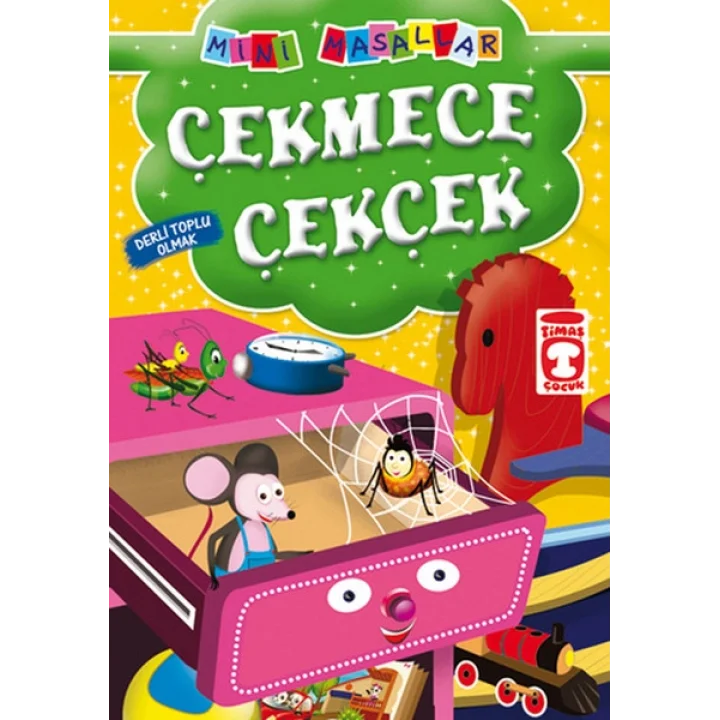 Çekmece Çekçek - Derli Toplu Olmak / Mini Masallar