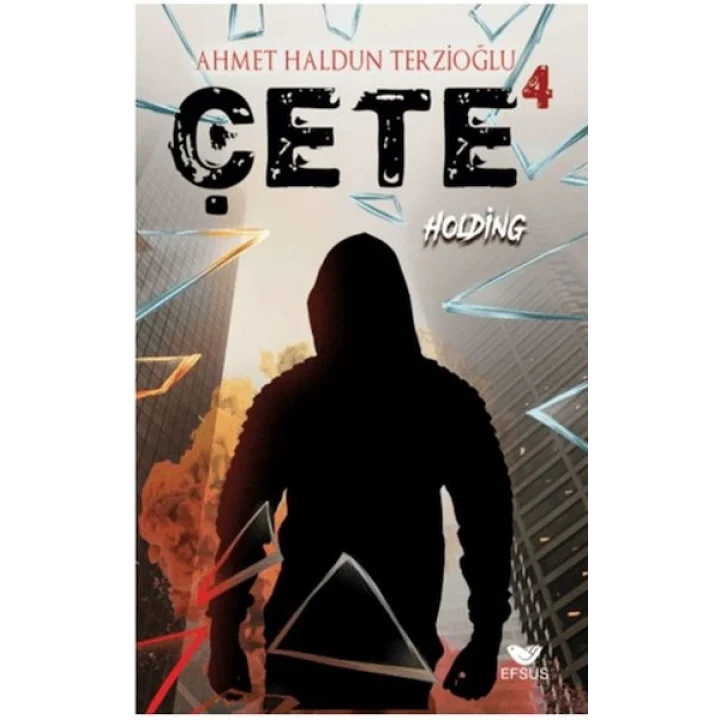 Çete 4 Holding