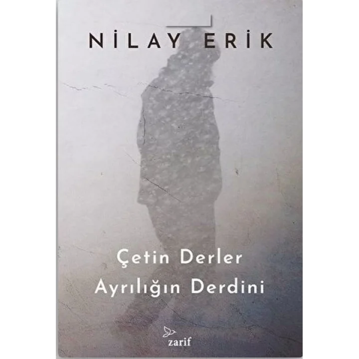 Çetin Derler Ayrılığın Derdini