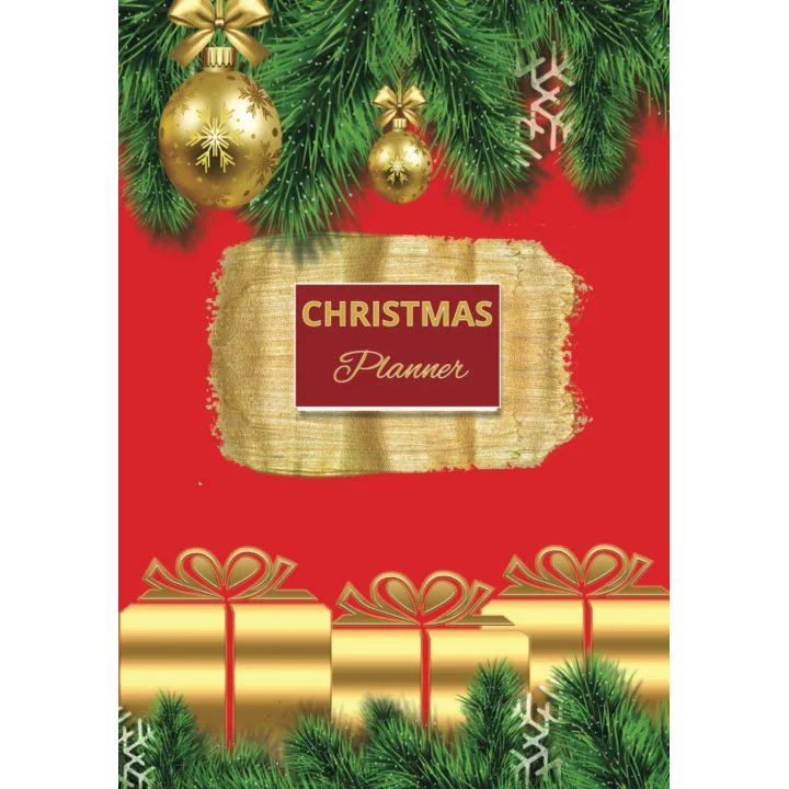 Christmas Planner: Christmas design Planner & Organizer Book - Includes: Expense tracker, Gift List, Day Planner, Weekly Planner, Monthly Planner, Tracker, Holiday Recipes, Bucket List, Notes