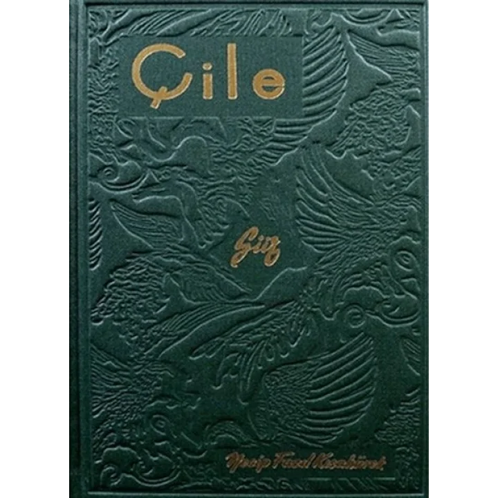Çile (Hatıra Baskı)