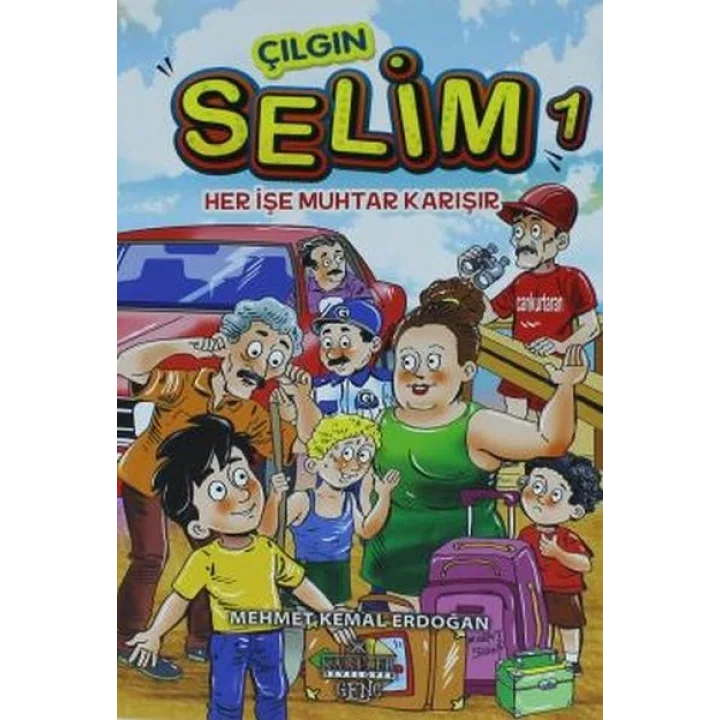 Çılgın Selim 1 - Her İşe Muhtar Karışır