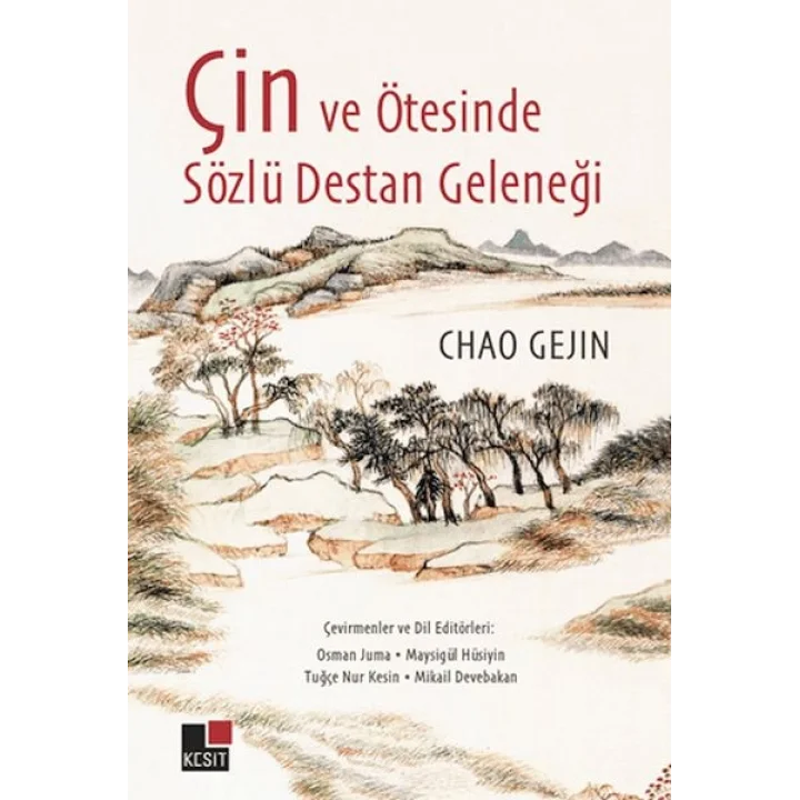 Çin ve Ötesinde Sözlü Destan Geleneği