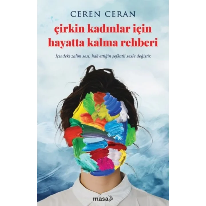 Çirkin Kadınlar İçin Hayatta Kalma Rehberi