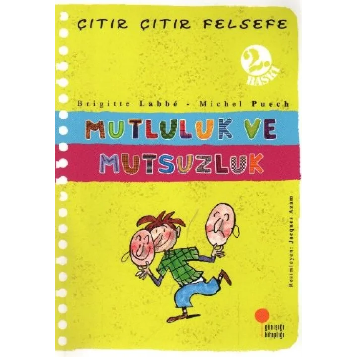 Çıtır Çıtır Felsefe 12 - Mutluluk ve Mutsuzluk