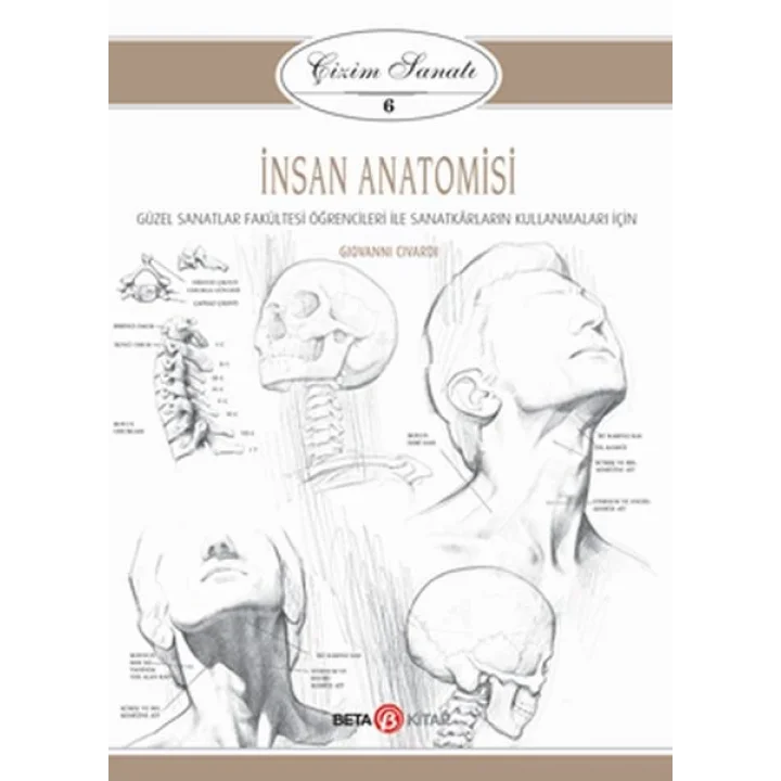 Çizim Sanatı Serisi 6 - İnsan Anatomisi