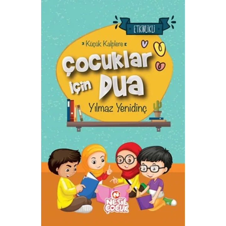 Çocuklar İçin Dua - Küçük Kalplere