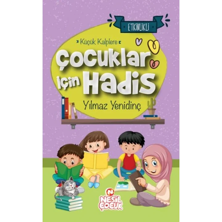 Çocuklar İçin Hadis Küçük Kalplere