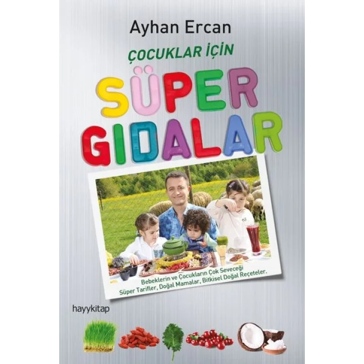 Çocuklar İçin Süper Gıdalar