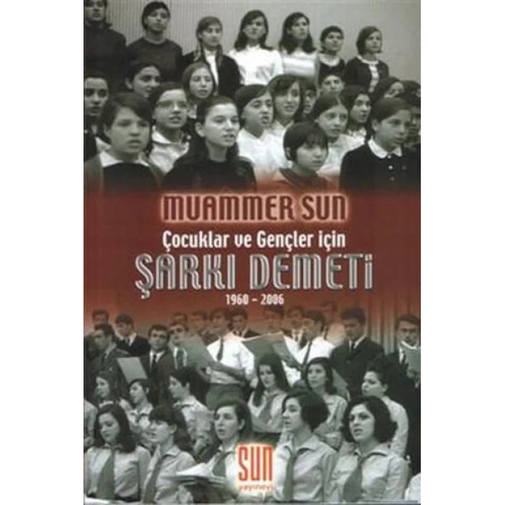 Çocuklar ve Gençler İçin Şarkı Demeti