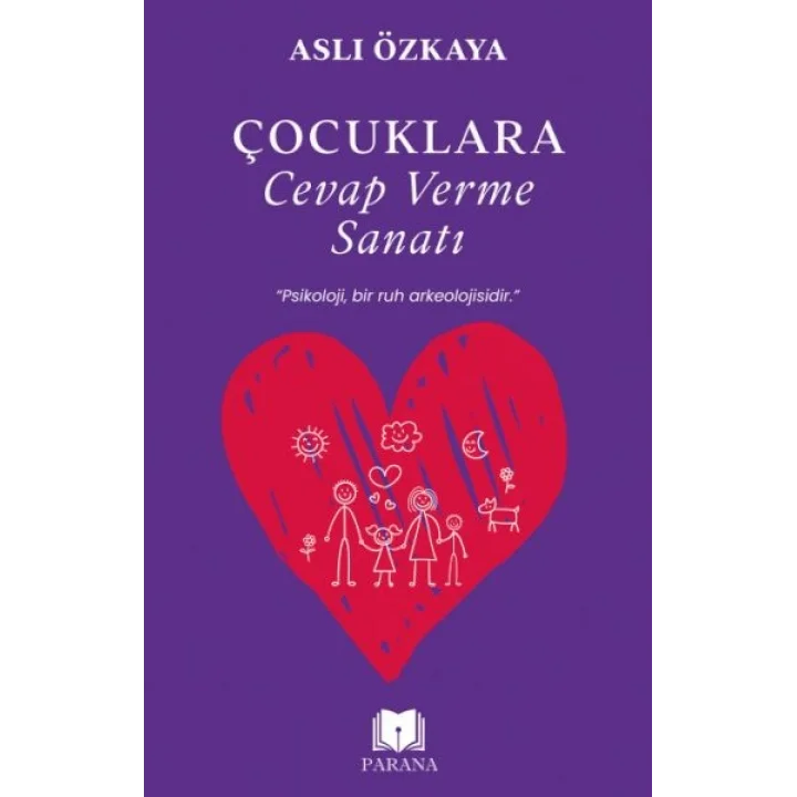 Çocuklara Cevap Verme Sanatı