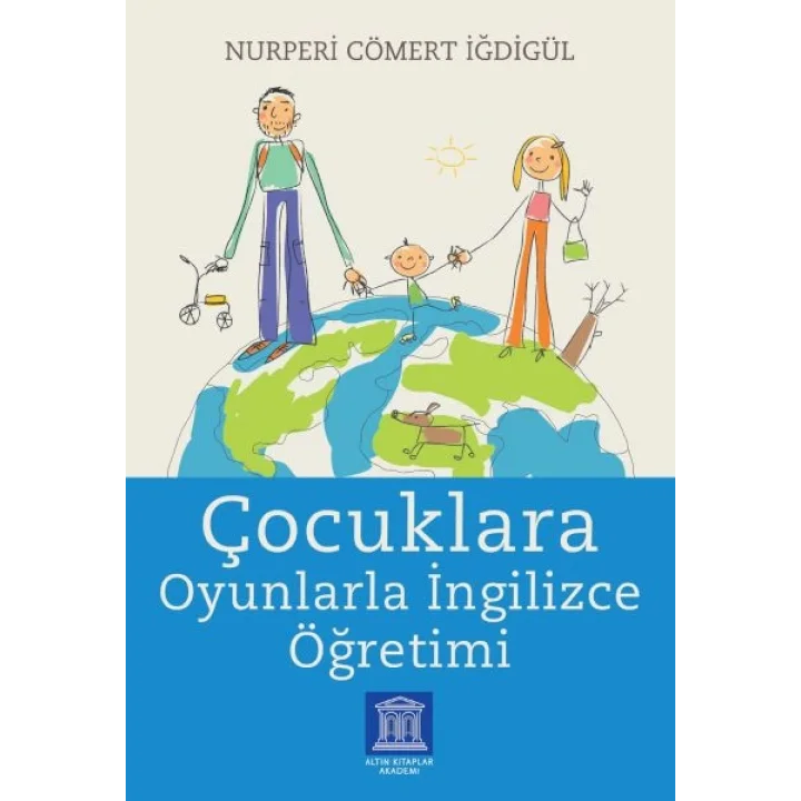 Çocuklara Oyunlarla İngilizce Öğretimi