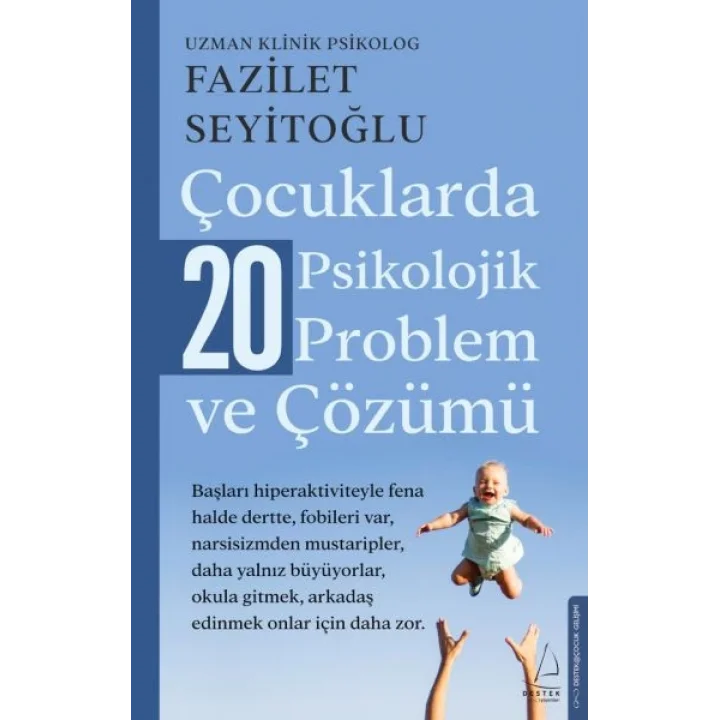 Çocuklarda 20 Psikolojik Problem ve Çözümü