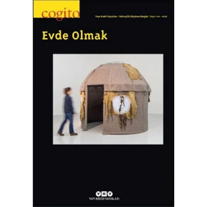 Cogito Dergisi Sayı: 120 Evde Olmak