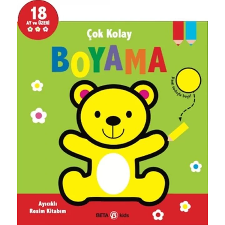 Çok Kolay Boyama Ayıcıklı Resim Kitabım
