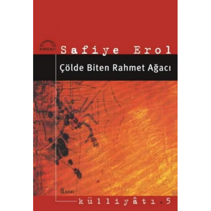 Çölde Biten Rahmet Ağacı