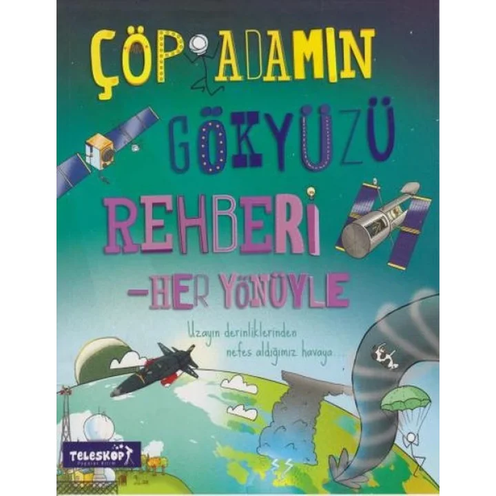 Çöp Adamın Gökyüzü Rehberi