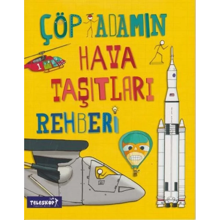 Çöp Adamın Hava Taşıtları Rehberi