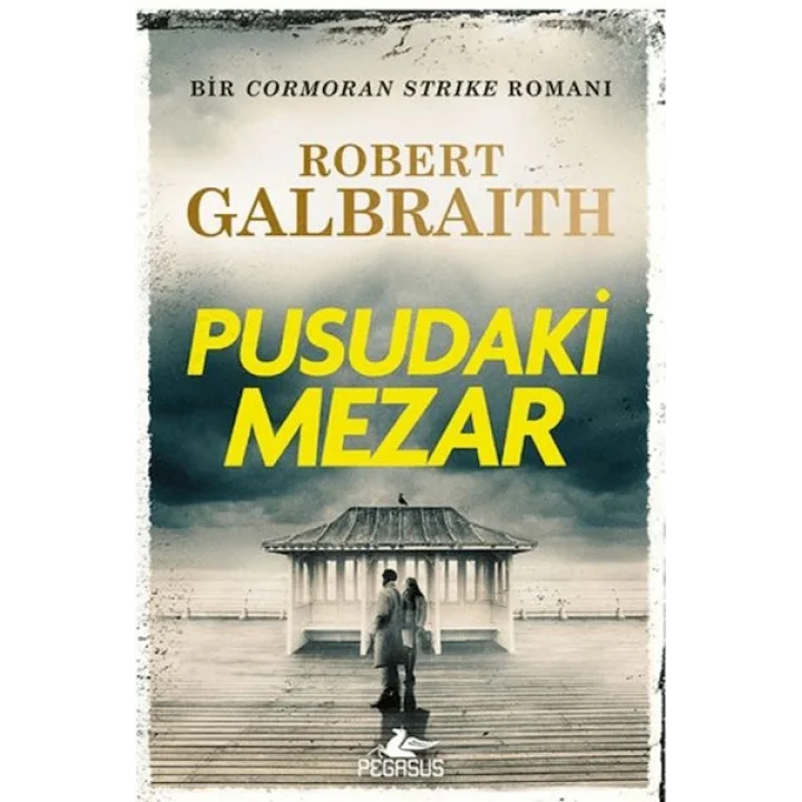 Cormoran Strike 7 - Pusudaki Mezar
