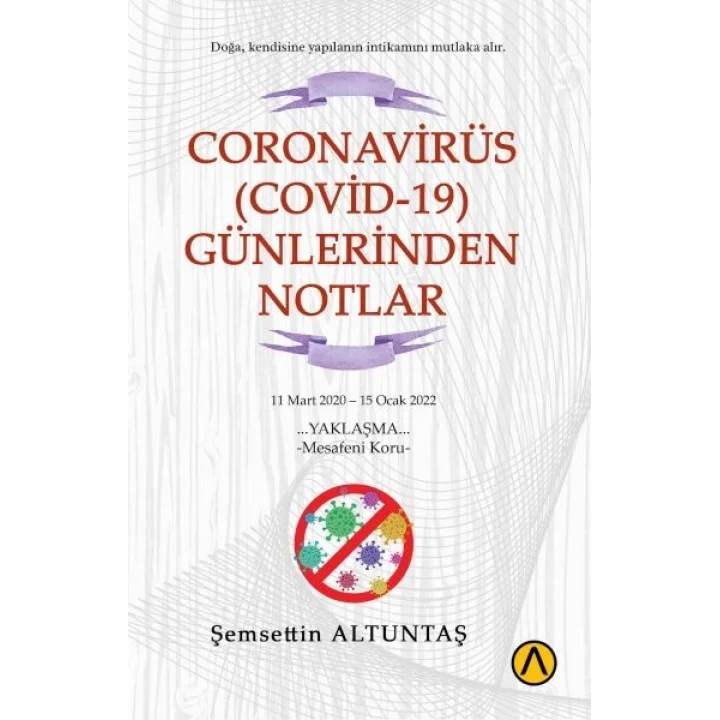 Coronavirüs (Covid-19) Günlerinden Notlar