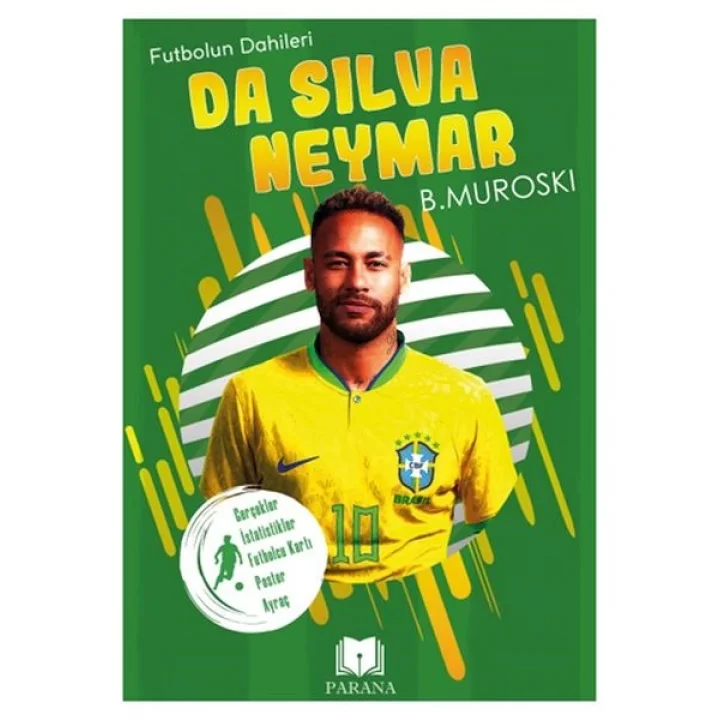 Da Silva Neymar - Futbolun Dahileri