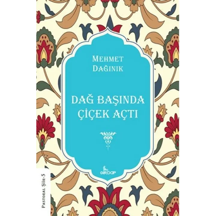 Dağ Başında Çiçek Açtı    