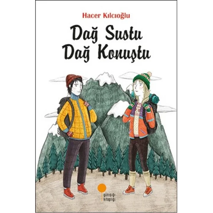 Dağ Sustu Dağ Konuştu