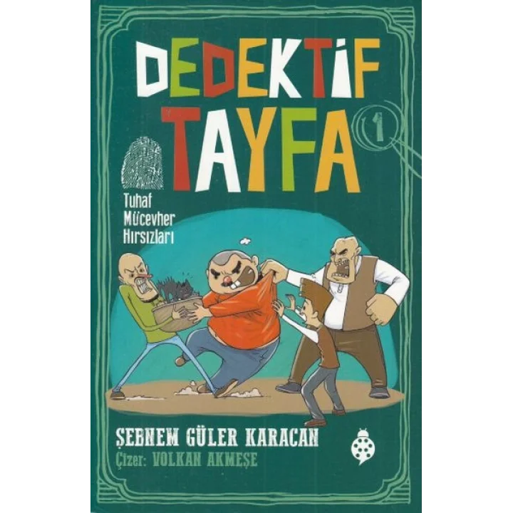Dedektif Tayfa 1 - Tuhaf Mücevher Hırsızları