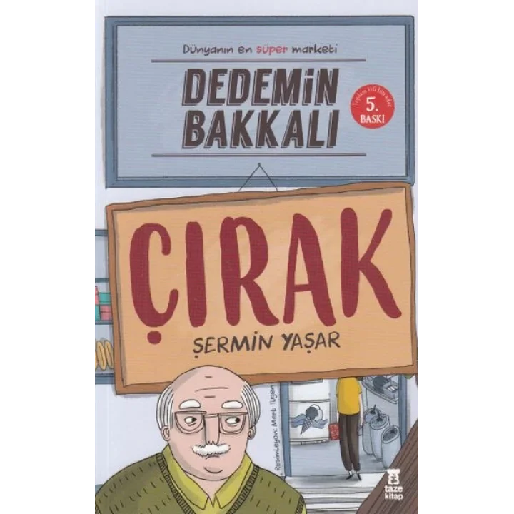 Dedemin Bakkalı - Çırak