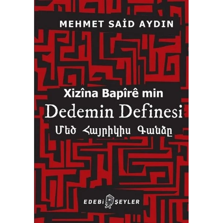 Dedemin Definesi - Xizina Bapire min