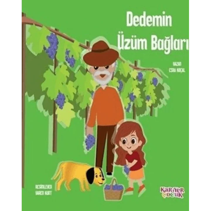 Dedemin Üzüm Bağları