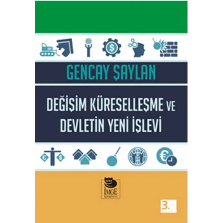 Değişim Küreselleşme ve Devletin Yeni İşlevi