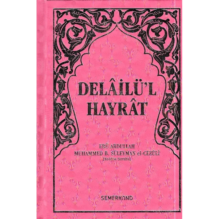 Delailül Hayrat  (Ciltli)