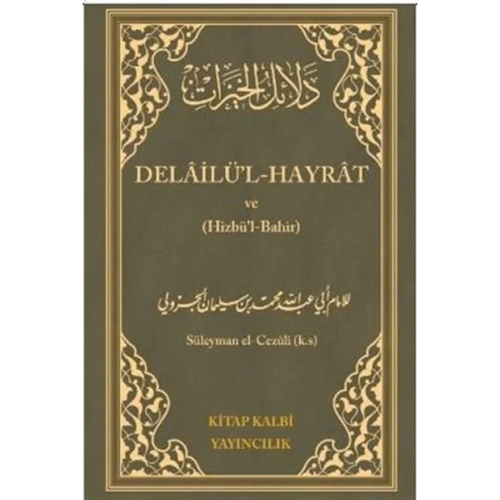 Delailül - Hayrat ve (Hizbül-Bahir)