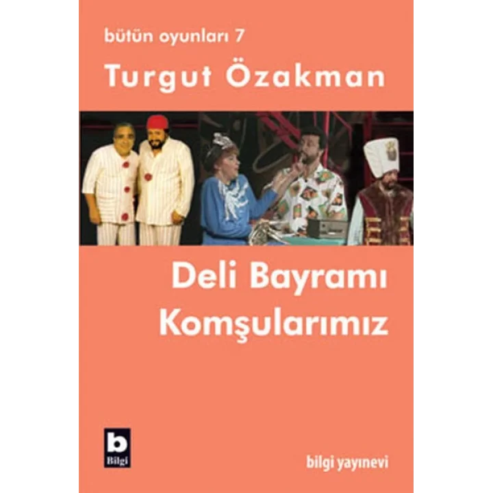 Deli Bayramı / Komşularımız (Bütün Oyunları-7)
