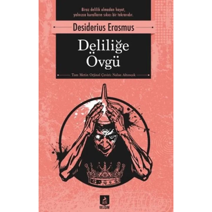 Deliliğe Övgü