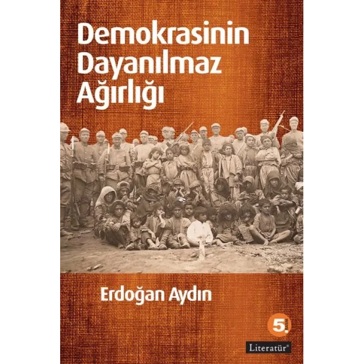 Demokrasinin Dayanılmaz Ağırlığı