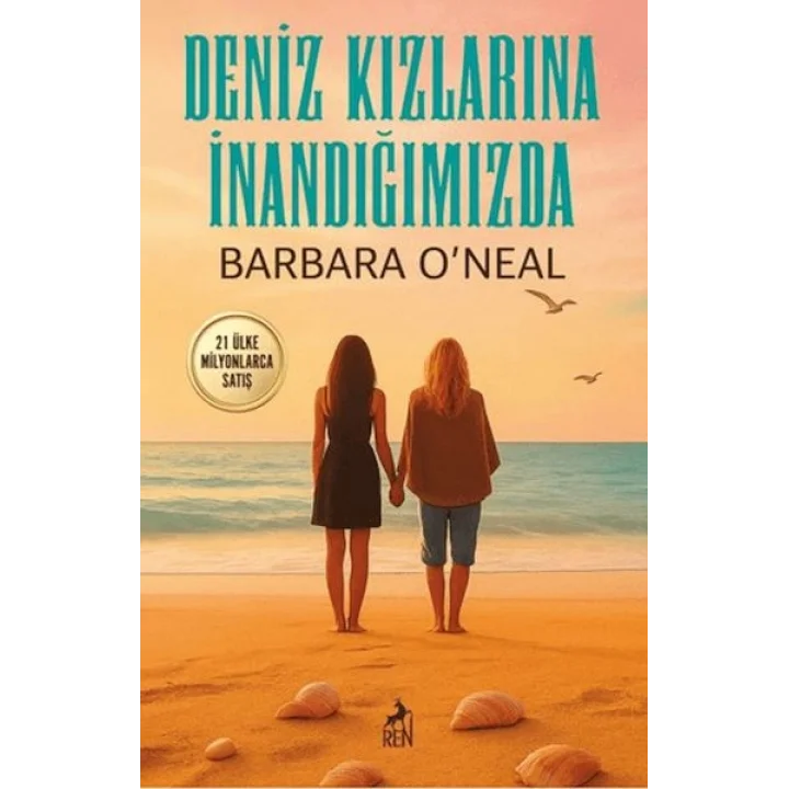 Deniz Kızlarına İnandığımızda