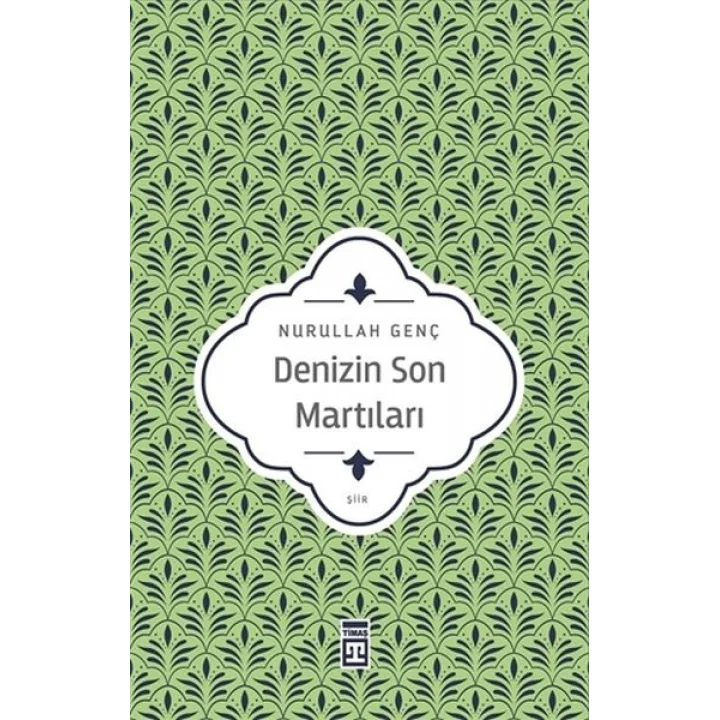 Denizin Son Martıları