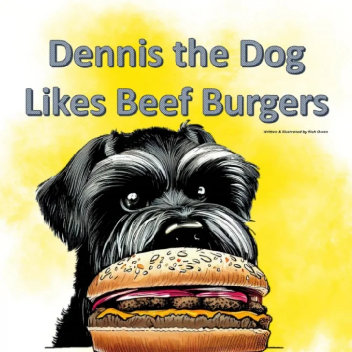 Dennis the Dog Likes Beef Burgers - Woof