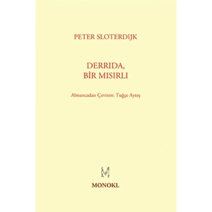 Derrida, Bir Mısırlı