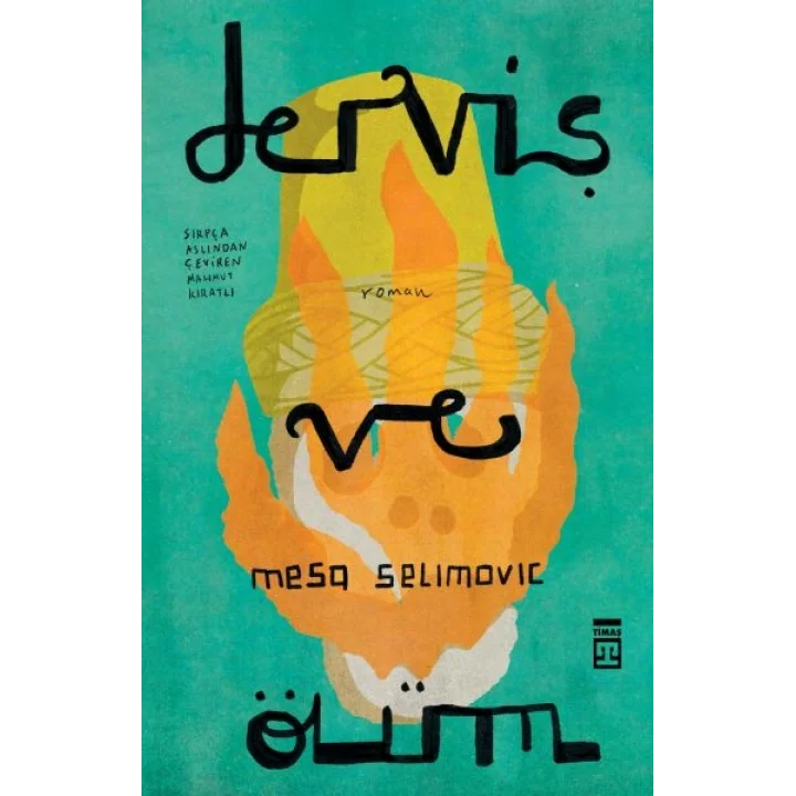 Derviş ve Ölüm