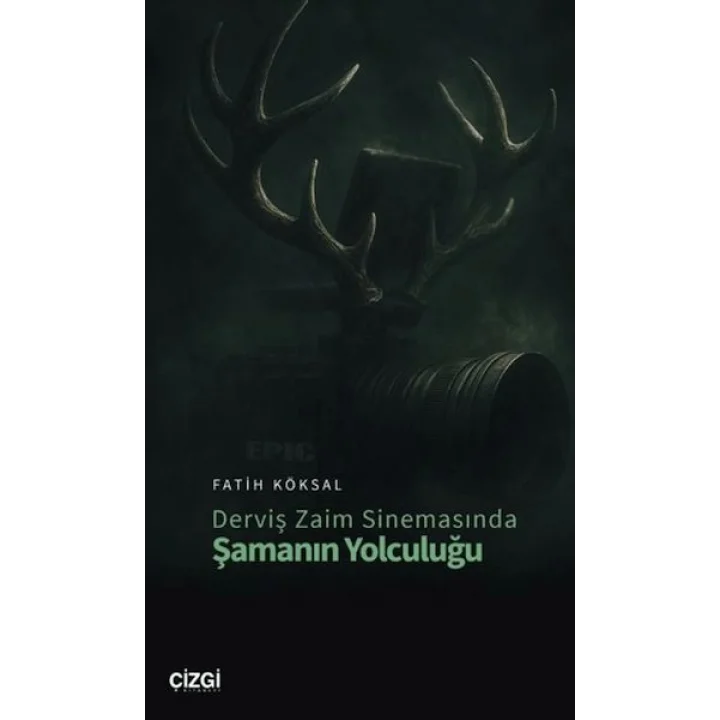 Derviş Zaim Sinemasında Şamanın Yolculuğu