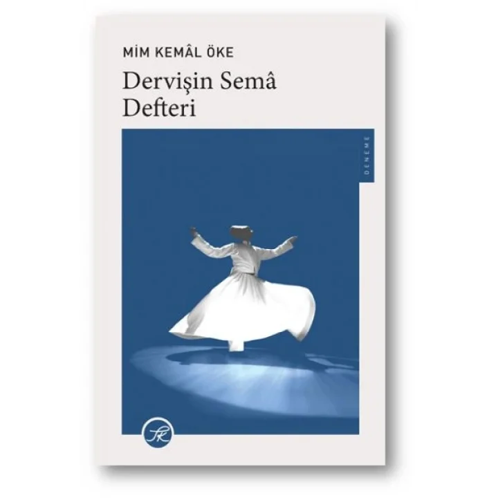 Dervişin Semâ Defteri
